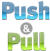 Push&Pull